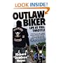 Outlaw Biker: My Life at Full Throttle