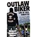 Outlaw Biker: My Life at Full Throttle