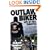 Outlaw Biker: My Life at Full Throttle