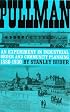 Pullman: An Experiment in Industrial Order and Community Planning, 1880-1930 (The Urban Life in America)