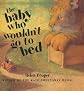 Baby Who Wouldn't Go to Bed