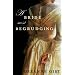 A Bride Most Begrudging