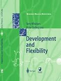 Development and Flexibility (Biology: Brain and Behaviour)