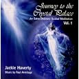 Journey to the Crystal Palace: An Extra-Ordinary Guided Meditation by  Jackie Haverty