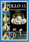 Apollo 11: The NASA Mission Reports Vol 1: Apogee Books Space Series 5 (Apogee Books Space Series)