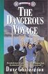 Dangerous Voyage (Reel Kids Adventures) (Reel Kids Adventures)