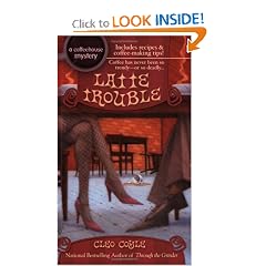 Latte Trouble (Coffeehouse Mysteries, No. 3)