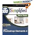 Adobe Photoshop Elements 4: Top 100 Simplified Tips and Tricks by Mike Wooldridge and Linda Wooldridge