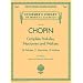 Complete Preludes, Nocturnes and Waltzes: 26 Preludes, 21 Nocturnes, 19 Waltzes for Piano (Schirmer's Library of Musical Classics)
