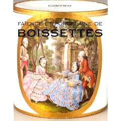 Fa�ence et Porcelaine de Boissettes