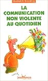 La communication non-violente au quotidien