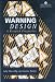 Warning Design: A Research Prospective