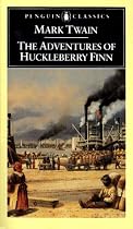 The Adventures of Huckleberry Finn: Revised Edition (Penguin Classics)