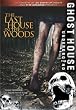 Last House in the Woods