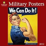 2012 Military Posters - Smithsonian Institution Wall calendar