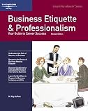 Business Etiquette and Professionalism: Revised Edition (Crisp Fifty-Minute Books)