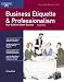 Book Business Etiquette and Professionalism (Crisp Fifty-Minute Books)
