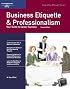 Business Etiquette and Professionalism (Crisp Fifty-Minute Books)