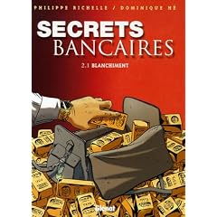Secrets bancaires, Tome 2 : Blanchiment : Premi�re partie