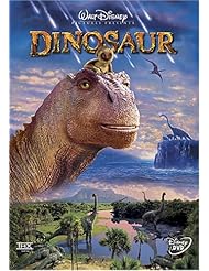 From Amazon.com. Click for details:
 DVD: Dinosaur - Walt Disney Home Video DVD: Dinosaur - Walt Disney Home Video