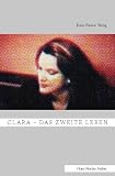 Produkt-Bild: Clara - Das zweite Leben: Erz&auml;hlungen