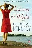 Leaving the World: A Novel