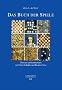 Alfons X. "der Weise": Das Buch der Spiele