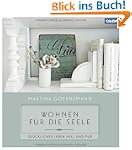 Wohnen f�r die Seele: Gl�cklicher leb...
