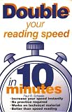 Double Your Reading Speed in 10 Minutes