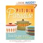 Potluck Paradise: Favorite Fare from Church and Community Cookbooks