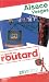 Guide du Routard Alsace, Vosges 2011/2012