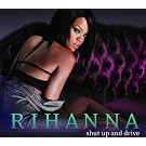 Shut Up and Drive (2 track single)