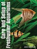 Setup and Care of Freshwater Aquariums