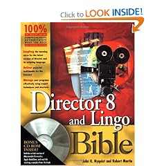 Director 8 and Lingo Bible (With CD-ROM)