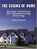 The Essence of Home: Design Solutions for Assisted Living Housing