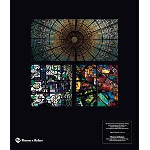 Stained Glass: Masterpieces of the Modern Era