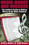 Music Sales Music, Money And Success: The Insiders Guide to Making Money in the Music Business (Standard)