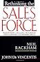 Rethinking the Sales Force: Redefining Selling to Create and Capture Customer Value