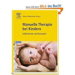 Manuelle Therapie bei Kindern: Indikationen und Konzepte