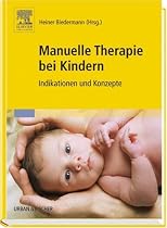 Manuelle Therapie bei Kindern: Indikationen und Konzepte