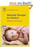 Manuelle Therapie bei Kindern: Indikationen und Konzepte