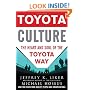 Toyota Culture: The Heart and Soul of the Toyota Way