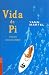 Books : Vida de Pi (Novela (Booket Numbered))