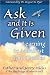 Ask and It Is Given: Learning to Manifest Your Desires by Esther Hicks