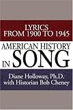 American History in Song: Lyrics From 1900 to 1945 51Xa678H2rL. SL160 American History in Song: Lyrics From 1900 to 1945