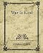 War Is Kind