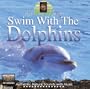 Relaxing With Nature: Swim With the Dolphins
