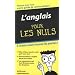 L'Anglais pour les Nuls