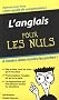 L'Anglais pour les Nuls