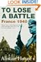 To Lose a Battle: France 1940